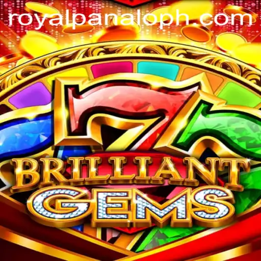 Exploring the Exciting World of BrilliantGems: Dive into the Royal Panalo Phenomenon