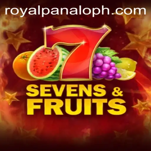 Exploring SevensFruits and the Exciting Element of Royal Panalo