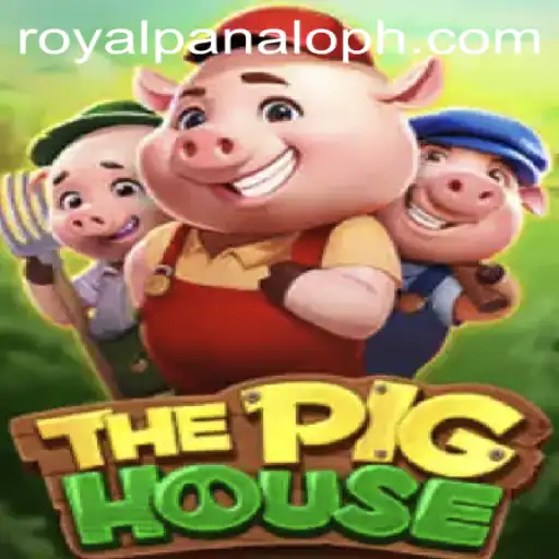 Discover ThePigHouse: The Ultimate Royal Panalo Game Experience