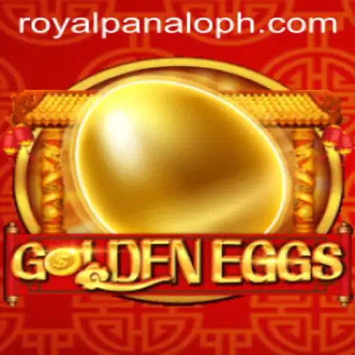 GoldenEggs: The Thrilling World of Royal Panalo