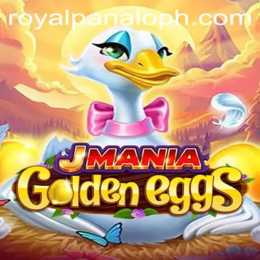 Experience the Excitement of JManiaGoldenEggs: A Comprehensive Guide to Royal Panalo