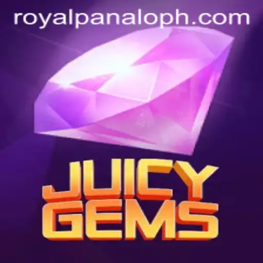 Discover JuicyGems: The Thrilling Game of Royal Panalo
