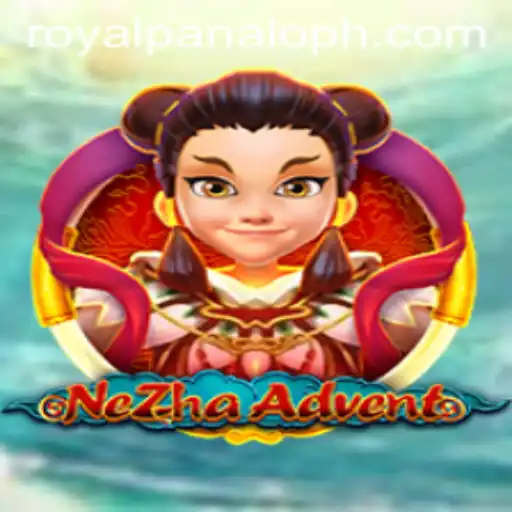 The Exciting World of NeZhaAdvent: Embrace the Royal Panalo Challenge