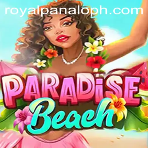 Exploring the Excitement of ParadiseBeach: Royal Panalo